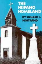 The Hispano Homeland af Richard L. Nostrand