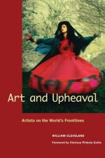 Art and Upheaval af William Cleveland