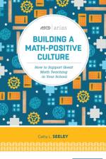 Building A Math-Positive Culture af Cathy L. Seeley