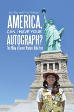 America, Can I Have Your Autograph? af Aida Frey