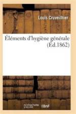 Elements d'Hygiene Generale af Cruveilhier-L