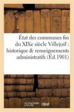 Etat Des Communes Fin Du Xixe Siecle.Villejuif: Notice Historique & Renseignements Administratifs af Fernand Bournon