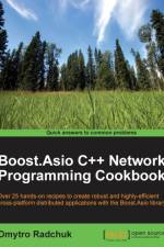 Boost.Asio C++ Network Programming Cookbook af Dmytro Radchuk