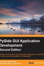 PySide GUI Application Development - af Gopinath Jaganmohan