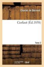 Gerfaut. T02 af Charles De Bernard