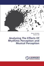 Analyzing The Effects Of Rhythmic Perception and Musical Perception af Ural Berkan