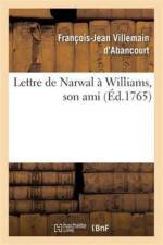 Lettre de Narwal A Williams, Son Ami af François-Jean Villemain d'Abancourt