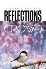 Reflections in the Crowd af Virginia Egbujor