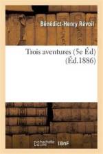 Trois Aventures 5e Ed af Benedict-Henry