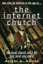 The Internet Church af Walter P Wilson