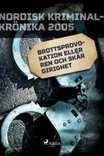 Brottsprovokation eller ren och skär girighet af – Diverse