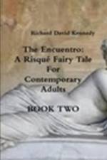 Encuentro Book Two af Richard David Kennedy