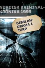 Gisslandrama i Torp af – Diverse