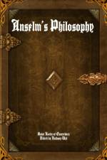 Anselm's Philosophy af St. Anselm of Canterbury