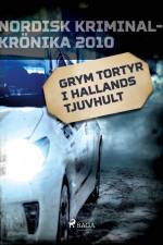Grym tortyr i Hallands tjuvhult af – Diverse