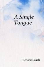 Single Tongue af Richard Leach