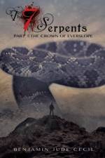The 7 Serpents af Benjamin Jude Cecil