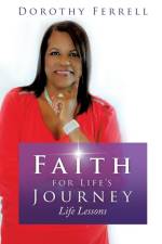 Faith for Life's Journey af Dorothy Ferrell