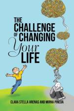 Challenge of Changing Your Life af Mirna Pineda
