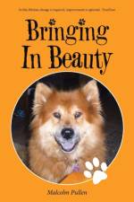 Bringing In Beauty af Malcolm Pullen