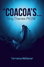 CoaCoa's . . . King Thames PH.DW af Terrance McKiever