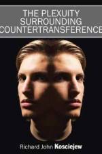 Plexuity Surrounding Countertransference af Richard John Kosciejew