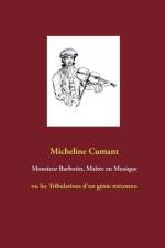 Monsieur Barbotin, Maitre en Musique af Micheline Cumant