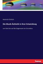 Musik-AEsthetik in ihrer Entwicklung af Heinrich Ehrlich