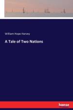 Tale of Two Nations af William Hope Harvey