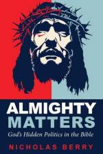 Almighty Matters af Nicholas Berry