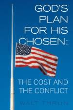 God's Plan for His Chosen af Walt Thrun