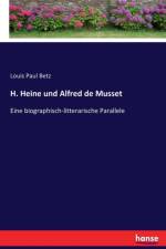 H. Heine und Alfred de Musset af Louis Paul Betz