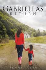 Gabriella's Return af Patricia I Catuto