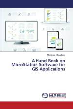 Hand Book on MicroStation Software for GIS Applications af Choudhury Moharana
