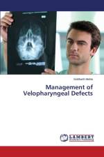 Management of Velopharyngeal Defects af Mehta Siddharth