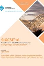 SIGCSE 2016 47th ACM Technical Symposium on Computer Science Education af Sigsce 16 Conference Committee
