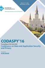 CODASPY 16 6th ACM Conference on Data and Application Security and Privacy af Codaspy 16 Conference Committee