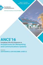 ANCS 16 12th ACM/IEEE Symposium on Architectures for Networking and Communications Systems af Ancs 16 Conference Committee