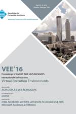 VEE 16 12th ACM SIGPLAN/SIGOPS International Conference on Virtual Execution Environments af Vee 16 Conference Committee