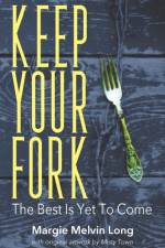 Keep Your Fork af Margie Melvin Long