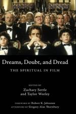 Dreams, Doubt, and Dread