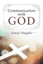 Communication with God af Josef Sagdic
