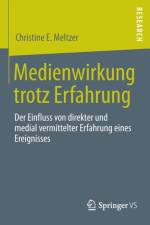 Medienwirkung Trotz Erfahrung af Christine E Meltzer