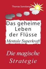 geheime Leben der Flusse af Thomas Sonnberger