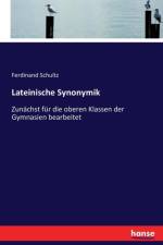Lateinische Synonymik af Ferdinand Schultz