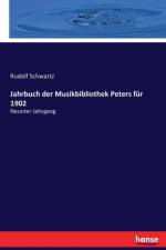 Jahrbuch der Musikbibliothek Peters fur 1902 af Rudolf Schwartz
