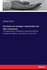 Eine Rede vom Auslegen, insbesondere des Alten Testaments af Adalbert Merx