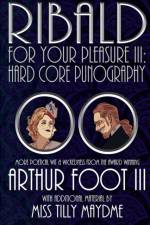 Ribald for Your Pleasure III: Hard Core Punography af Karl Burnett