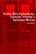 Doctor Who Episode-by-Episode: Volume 7 Sylvester Mccoy af Ray Dexter