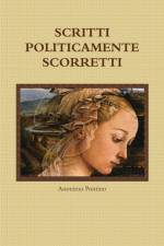 Scritti Politicamente Scorretti af Anonimo Pontino
